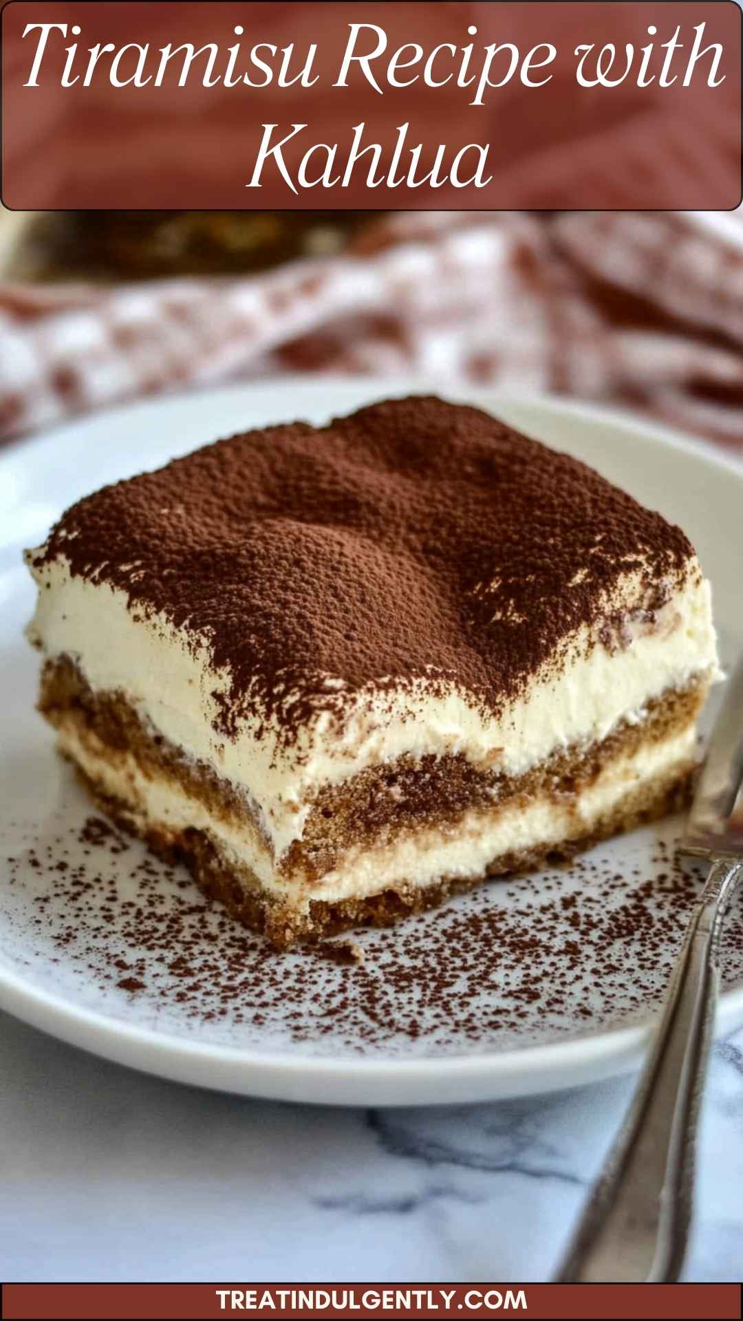 Tiramisu Recipe with Kahlua