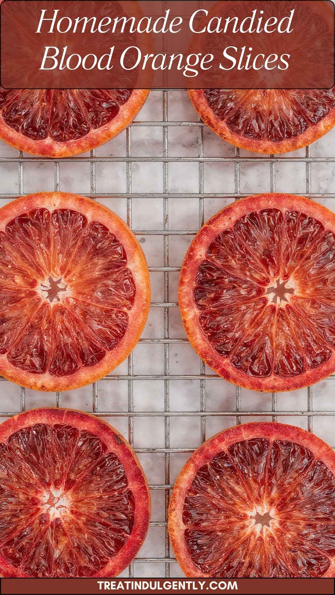 Homemade Candied Blood Orange Slices Homemade Candied Blood Orange Slices